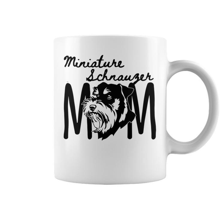 Miniature Schnauzer Mom - For A Loving Puppy Owner Coffee Mug