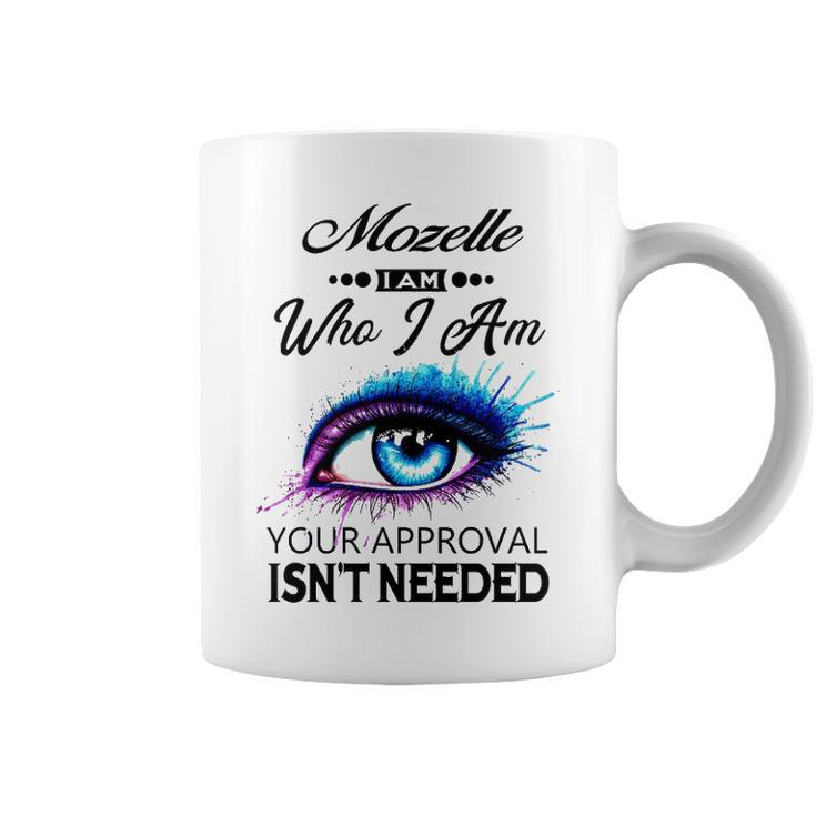 Mozelle Name Gift   Mozelle I Am Who I Am Coffee Mug