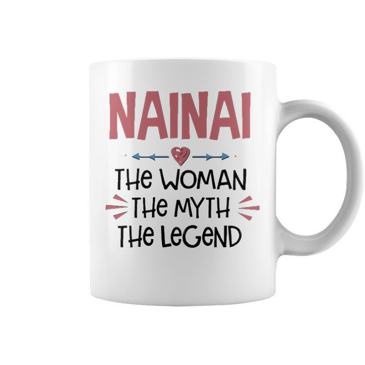 Nainai Grandma Gift   Nainai The Woman The Myth The Legend Coffee Mug