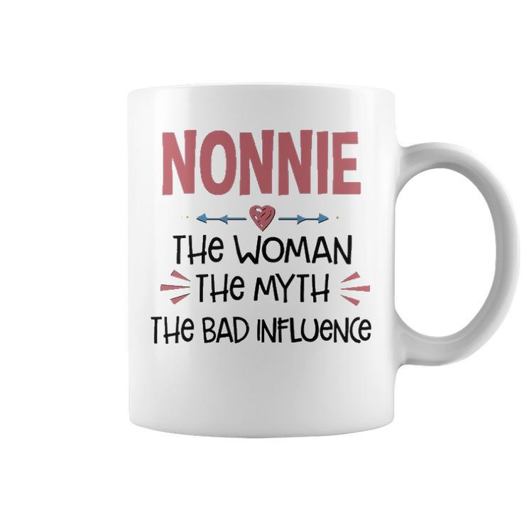 Nonnie Grandma Gift   Nonnie The Woman The Myth The Bad Influence Coffee Mug