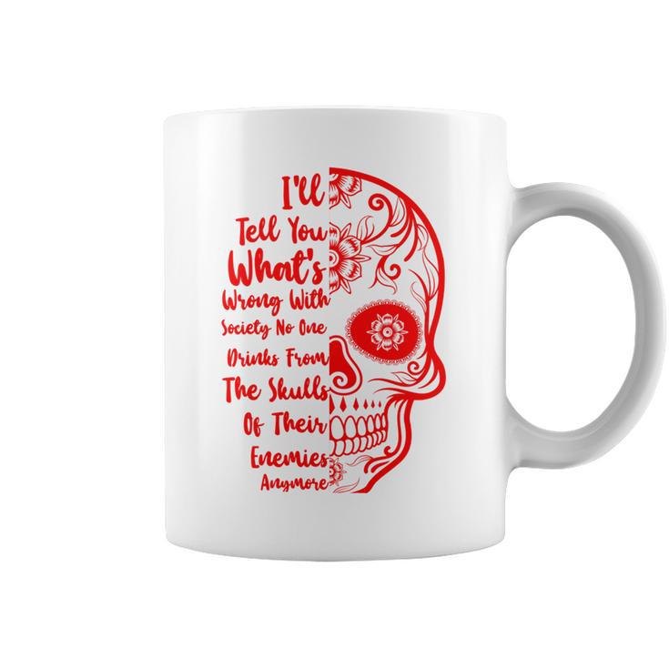 Official  Wrong Society  Drink From The Skull Of Your Enemies   V3 Coffee Mug