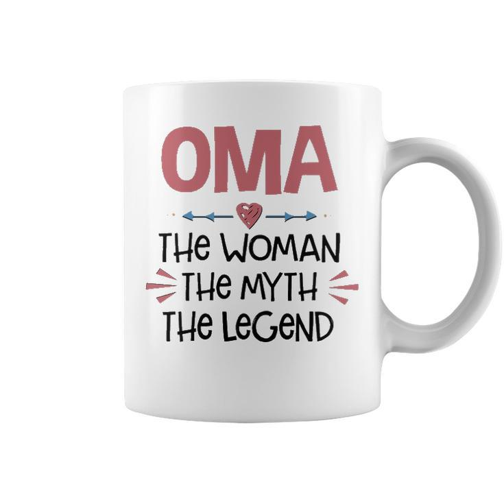 Oma Grandma Gift   Oma The Woman The Myth The Legend Coffee Mug