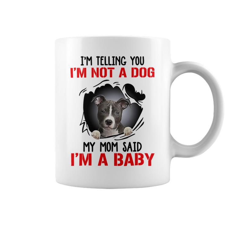 Pitbull Im Telling You Im Not A Dog 789 Shirt Coffee Mug