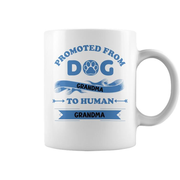 Promoted From Dog Grandma To Human Grandma Coffee Mug
