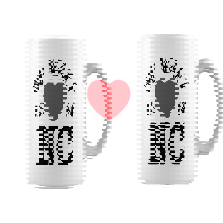 Proud State My Heart Is In Nc North Carolina Coffee Mug