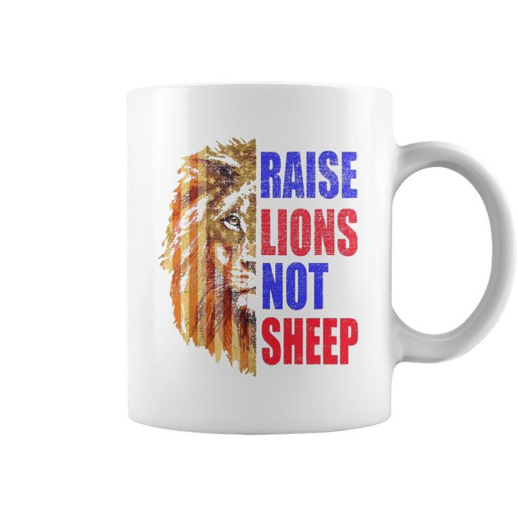 Raise Lions Not Sheep American Flag 4Th Of July  Coffee Mug