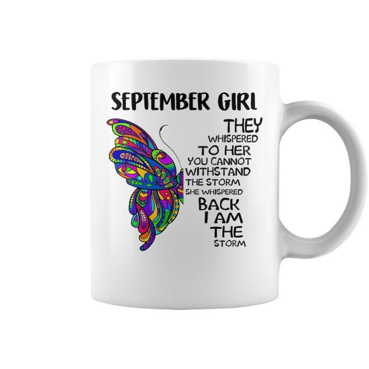 September Girl Birthday   I Am The Storm Coffee Mug