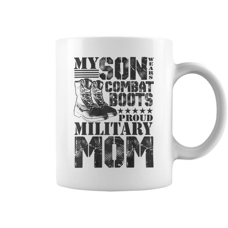 Son Wears Combat Boots Military Mom Military Family Premium T-Shirt Coffee Mug