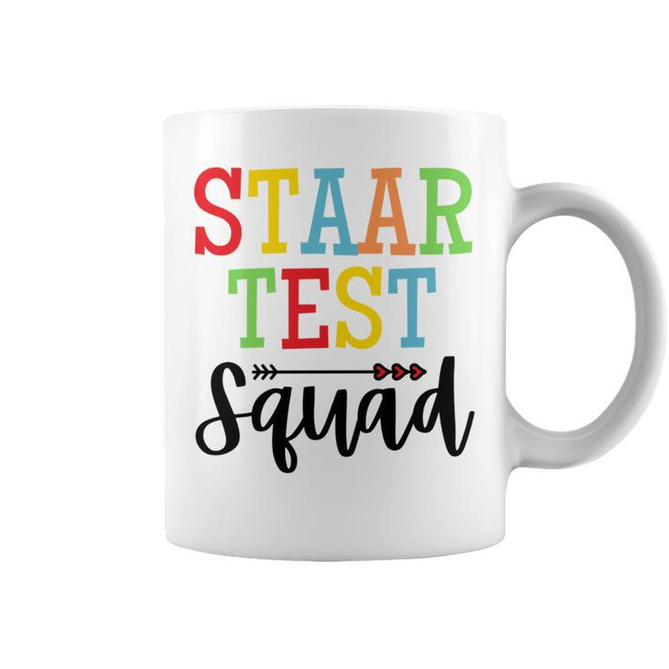 Staar Test Squad Teacher Test Day Clothes Coffee Mug
