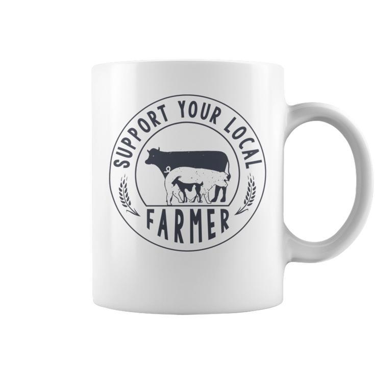 Support Your Local Farmer Coffee Mug