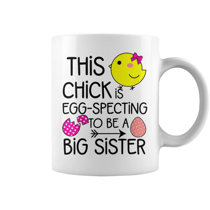 This Chick Is Egg Specting To Be A Big Sister Coffee Mug