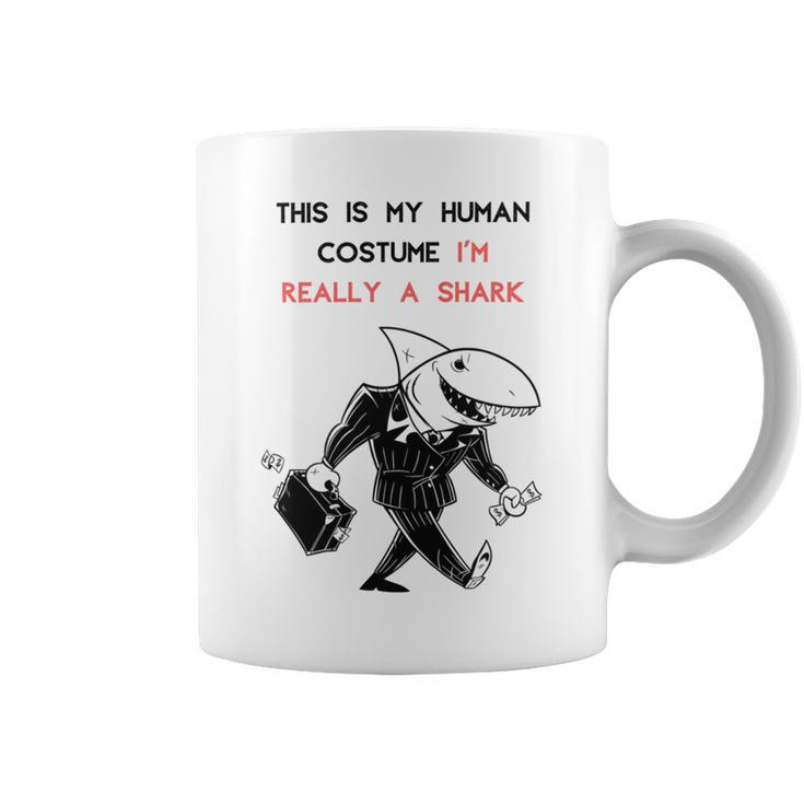 This Is My Human Costume Im Really A Shark Coffee Mug