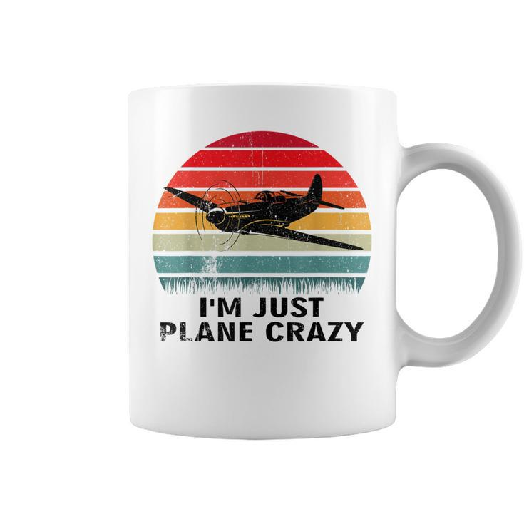 Vintage Im Just Plane Crazy Airplane Pilots Aviation Day  Coffee Mug