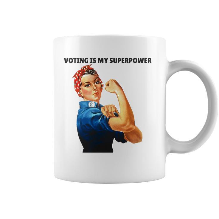 Voting Is My Superpowerfeminist Womens Rights Coffee Mug