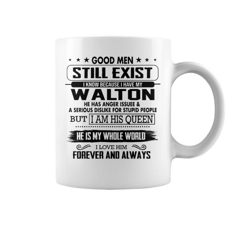 Walton Name Gift   I Know Because I Have My Walton Coffee Mug