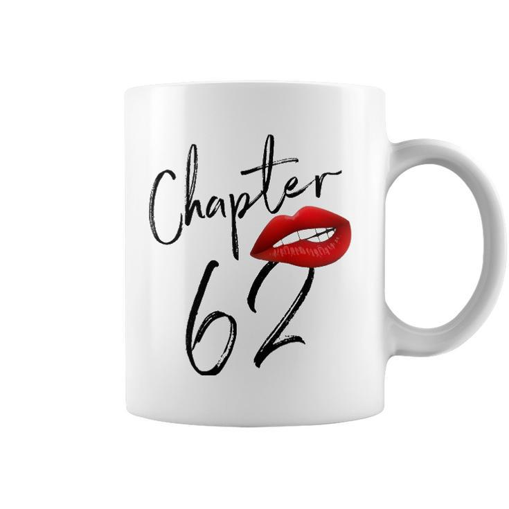 Womens 62 Years Old 62Nd Birthday Women Chapter 62 Happy Birthday Coffee Mug