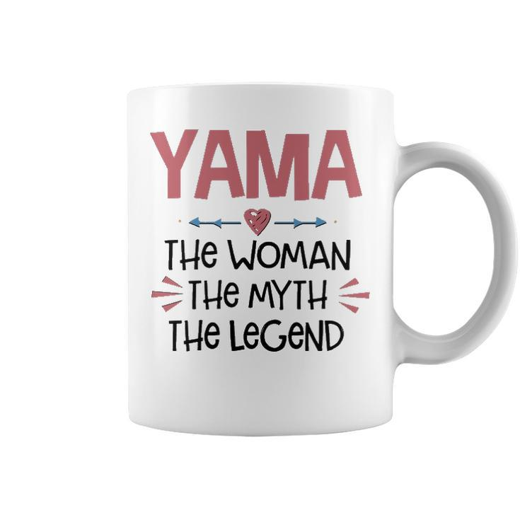 Yama Grandma Gift   Yama The Woman The Myth The Legend Coffee Mug