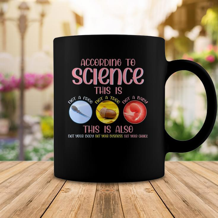 According To Science This Is Pro Choice Reproductive Rights Coffee Mug Unique Gifts