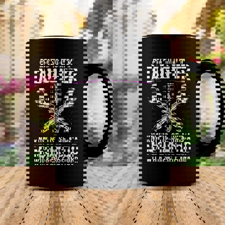 Before You Date My Daughter - Mechanic Dad Maintenance Man Coffee Mug Personalized Gifts