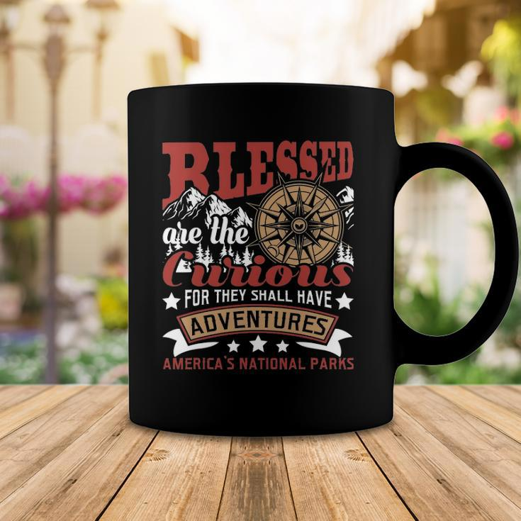 Blessed Are The Curious - Us National Parks Hiking & Camping Coffee Mug Unique Gifts