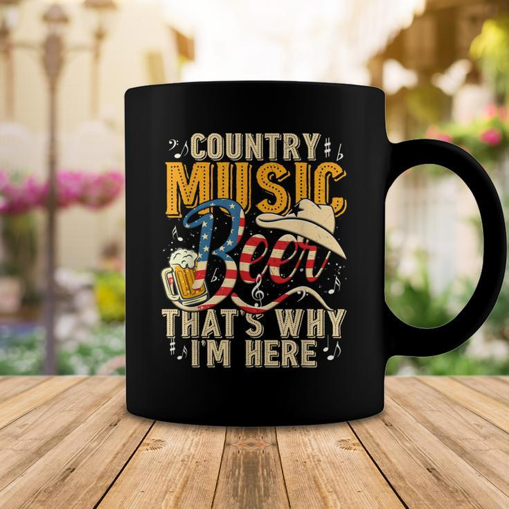 Country Music And Beer Thats Why Im HereFunny Coffee Mug Funny Gifts