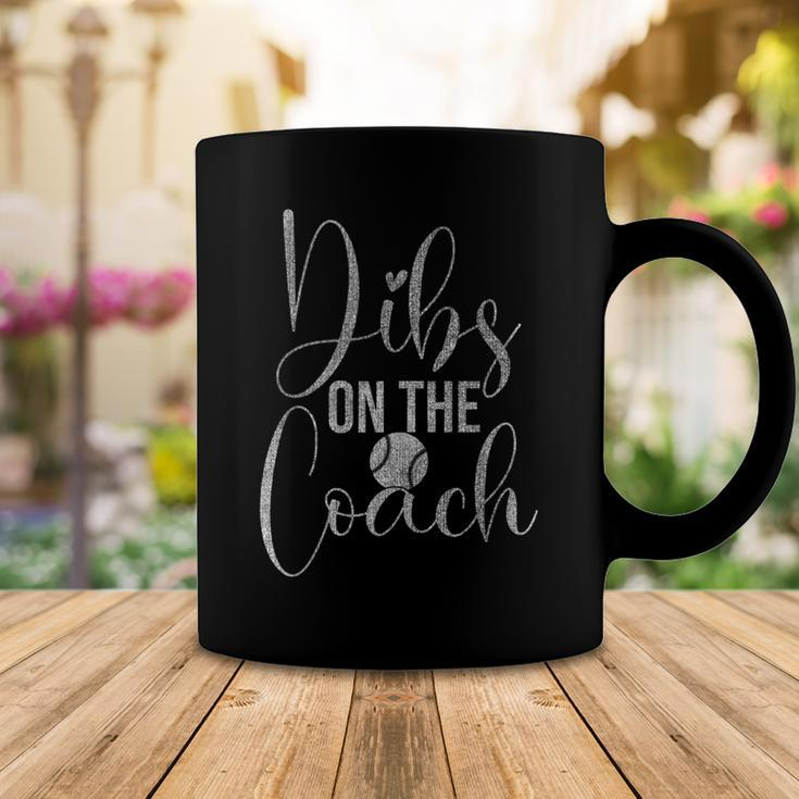 Dibs On The Baseball Coach Funny Baseball Coach Coffee Mug Unique Gifts