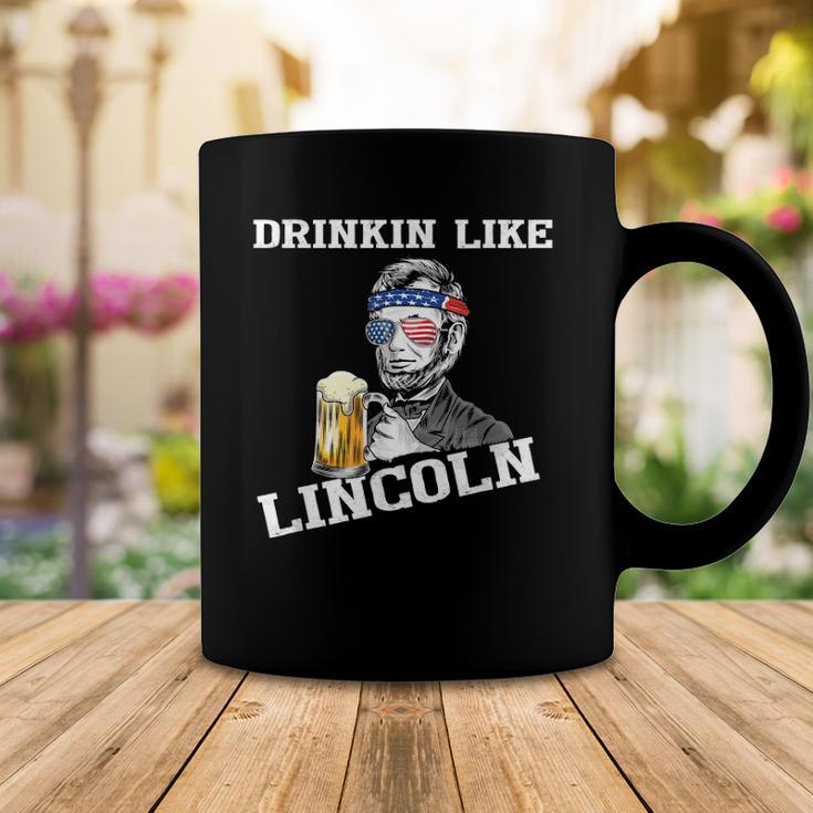 Drinking Like Lincoln Funny 4Th Of July Independence Day Coffee Mug Unique Gifts
