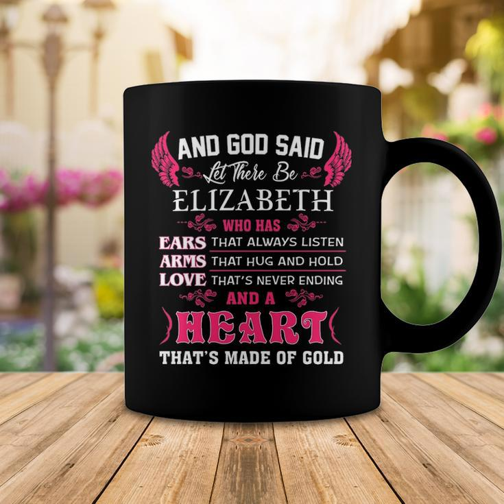 Elizabeth Name Gift And God Said Let There Be Elizabeth Coffee Mug Funny Gifts