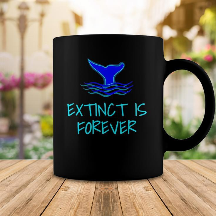 Extinct Is Forever Environmental Protection Whale Coffee Mug Unique Gifts