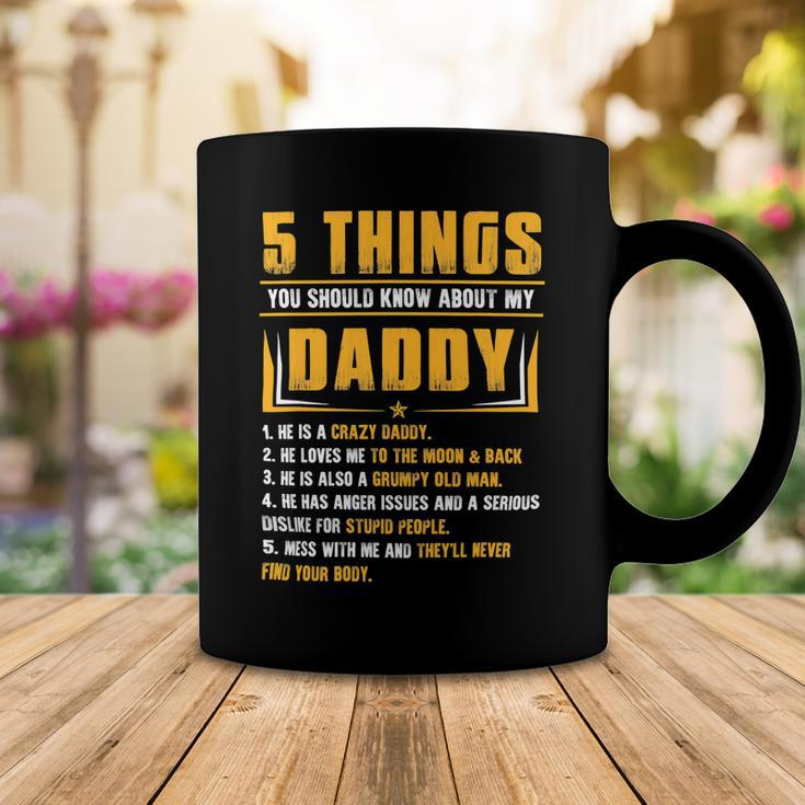 Father Grandpa 5 Things You Should Know About My Daddy Fathers Day 12 Family Dad Coffee Mug Unique Gifts