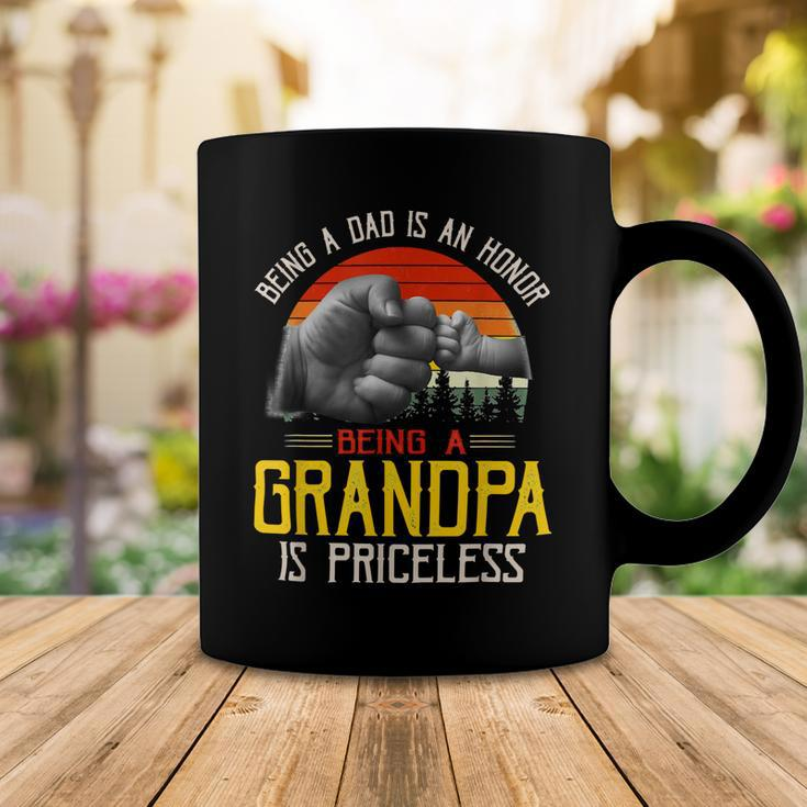 Father Grandpa Mens Being A Dad Is An Honor Being A Grandpa Is Priceless72 Family Dad Coffee Mug Unique Gifts