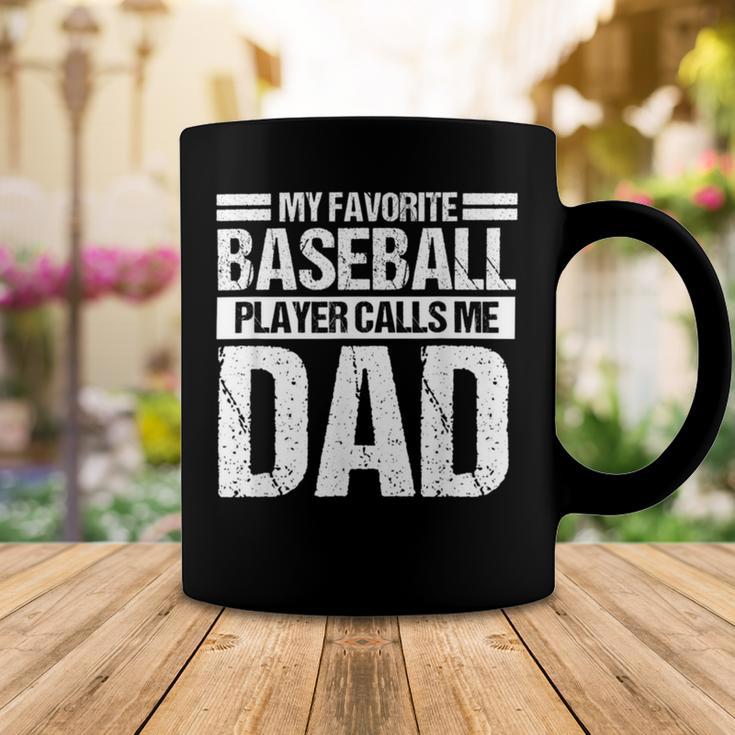 Favorite Baseball Player Calls Me Dad Coffee Mug Funny Gifts