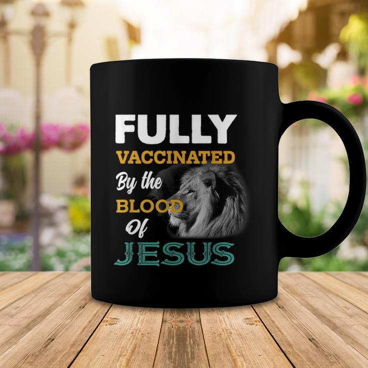 Fully Vaccinated By The Blood Of Jesus V2 Coffee Mug Unique Gifts