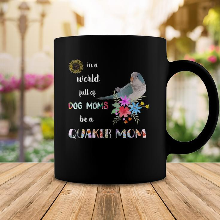 Funny Be A Blue Quaker Parrot Bird Mom Mother Coffee Mug Unique Gifts