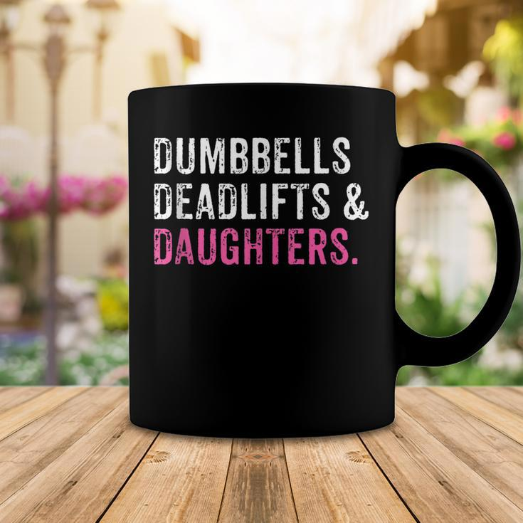 Funny Gym Workout Fathers Day Dumbbells Deadlifts Daughters Coffee Mug Unique Gifts