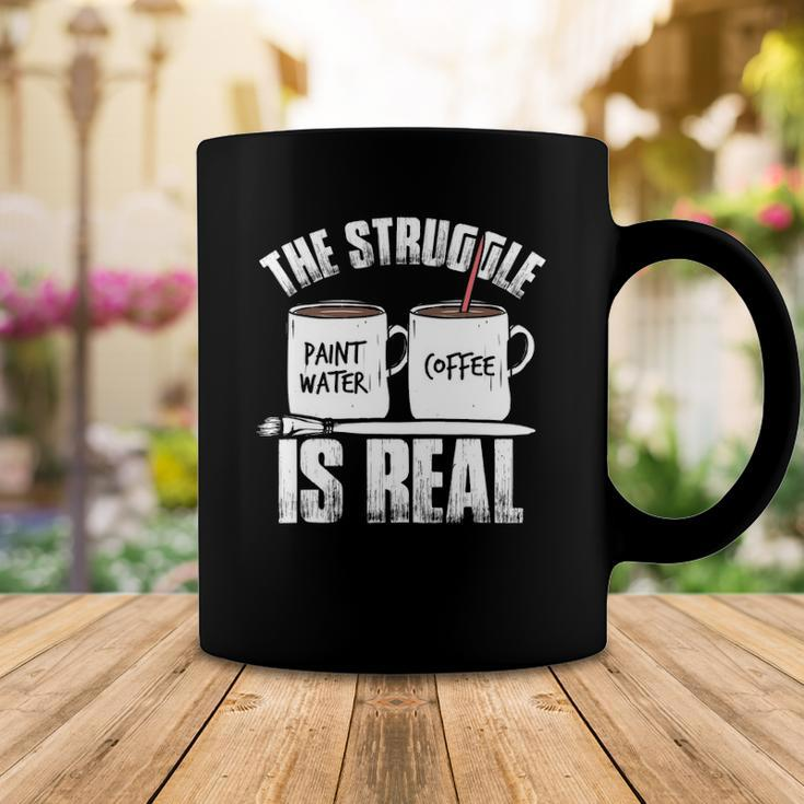 Funny Painter Problems Art The Struggle Is Real Coffee Mug Unique Gifts