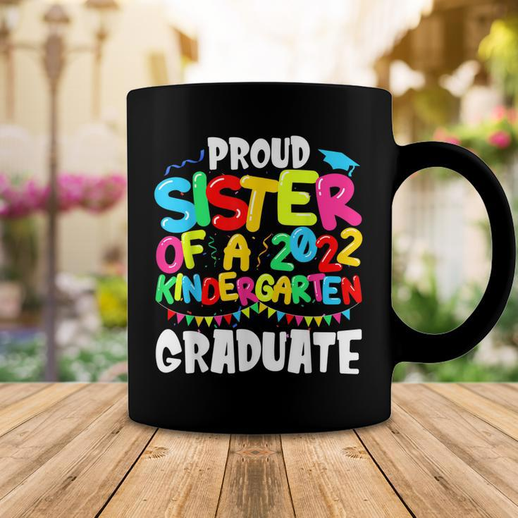 Funny Proud Sister Of A Class Of 2022 Kindergarten Graduate Coffee Mug Unique Gifts