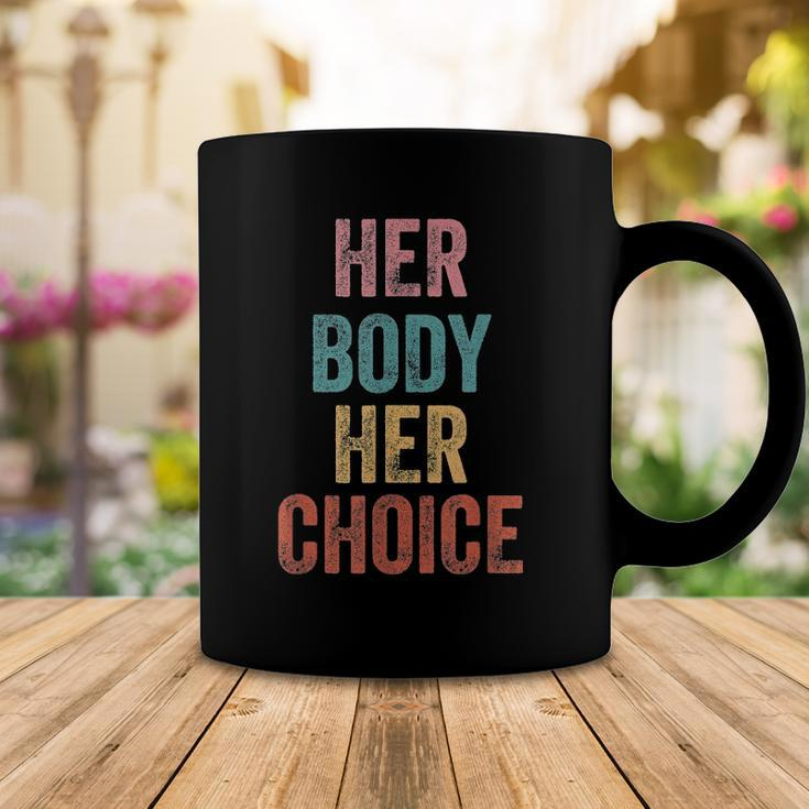 Her Body Her Choice Womens Rights Pro Choice Feminist Coffee Mug Unique Gifts