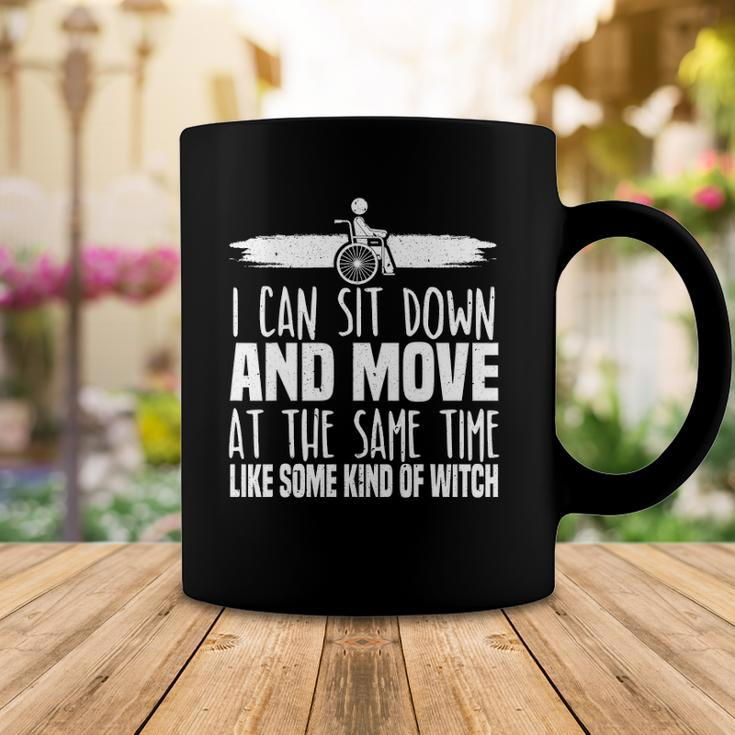 I Can Sit Down And Move At The Same Time Wheelchair Handicap Coffee Mug Unique Gifts