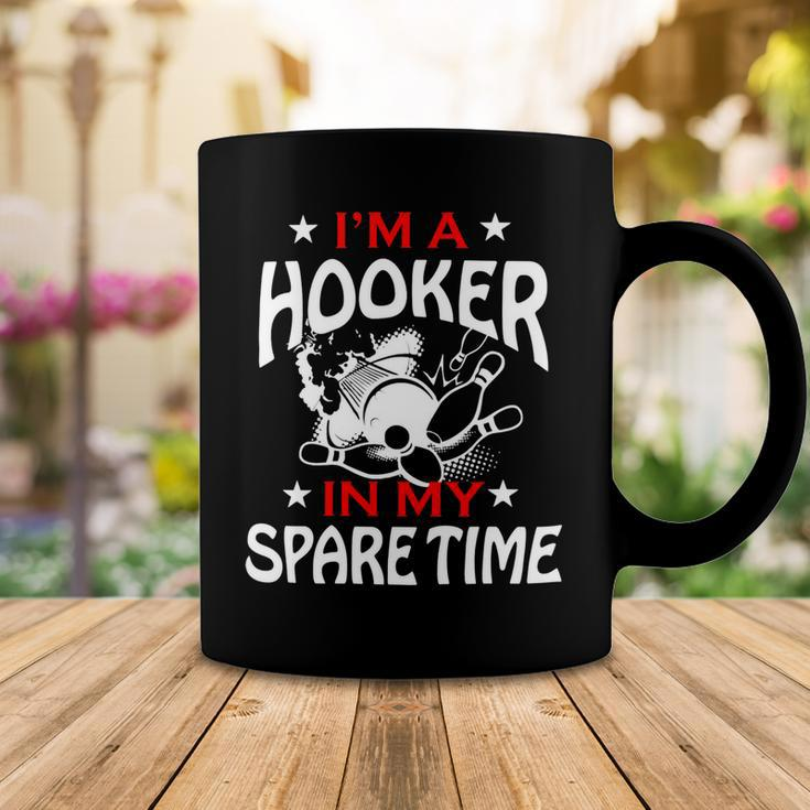 Im A Hooker In My Spare Time Bowler League Team 147 Bowling Bowler Coffee Mug Funny Gifts