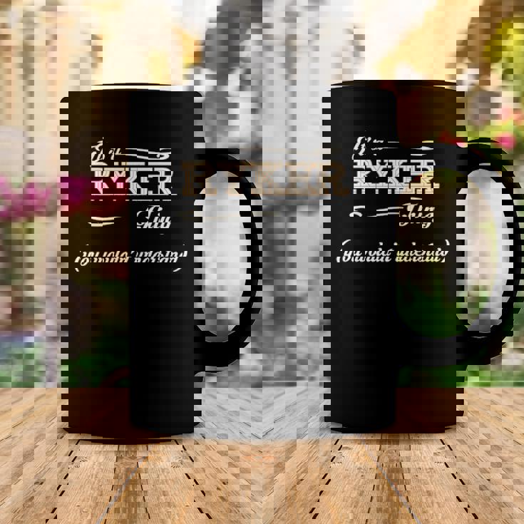 Its A Ryker Thing You Wouldnt UnderstandShirt Ryker Shirt For Ryker Coffee Mug Personalized Gifts
