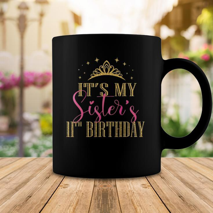 Its My Sisters 11Th Birthday Girls Party Family Matching Coffee Mug Unique Gifts