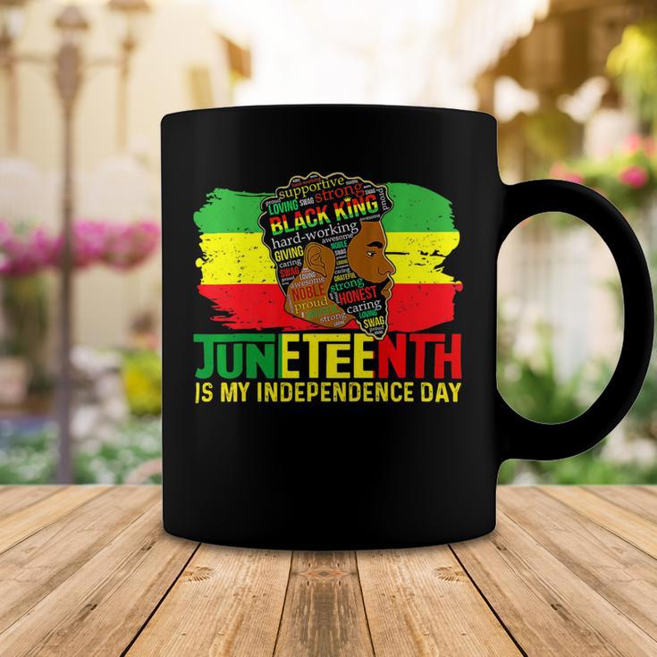 Juneteenth Is My Independence Day Black King Fathers Day Coffee Mug Funny Gifts