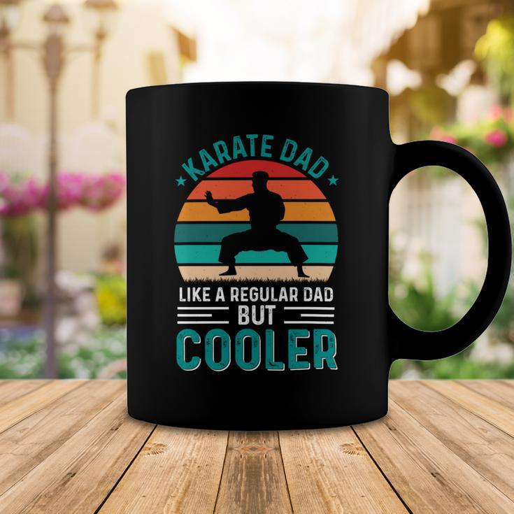 Karate Dad Like Regular Dad Only Cooler Fathers Day Gift Coffee Mug Unique Gifts