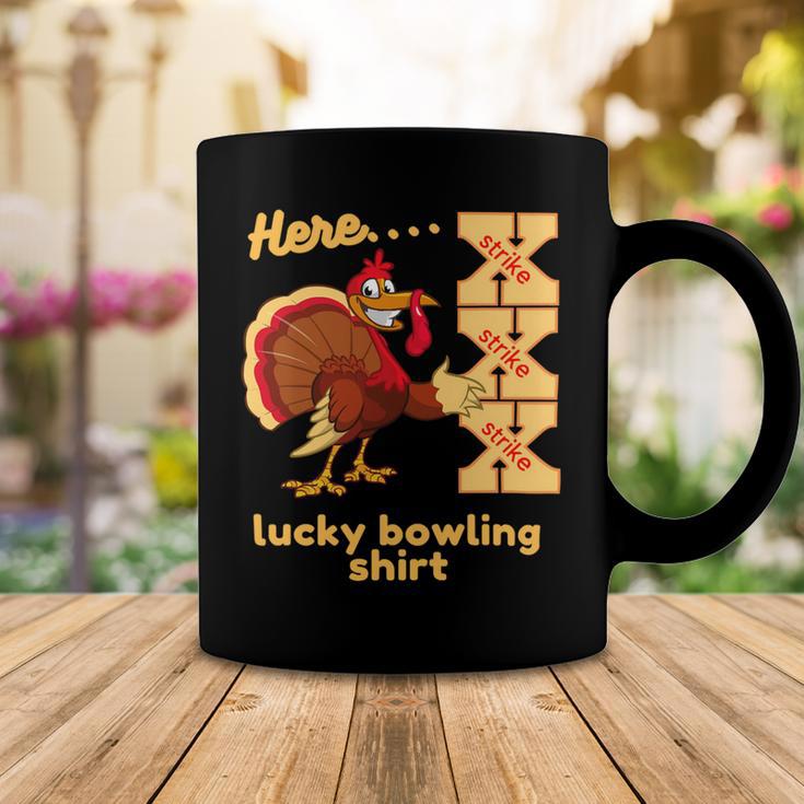 Lucky Bowling Here Turkey Strike 11 Shirt Coffee Mug Funny Gifts