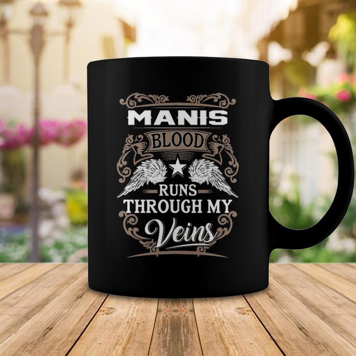 Manis Name Gift Manis Blood Runs Through My Veins Coffee Mug Funny Gifts