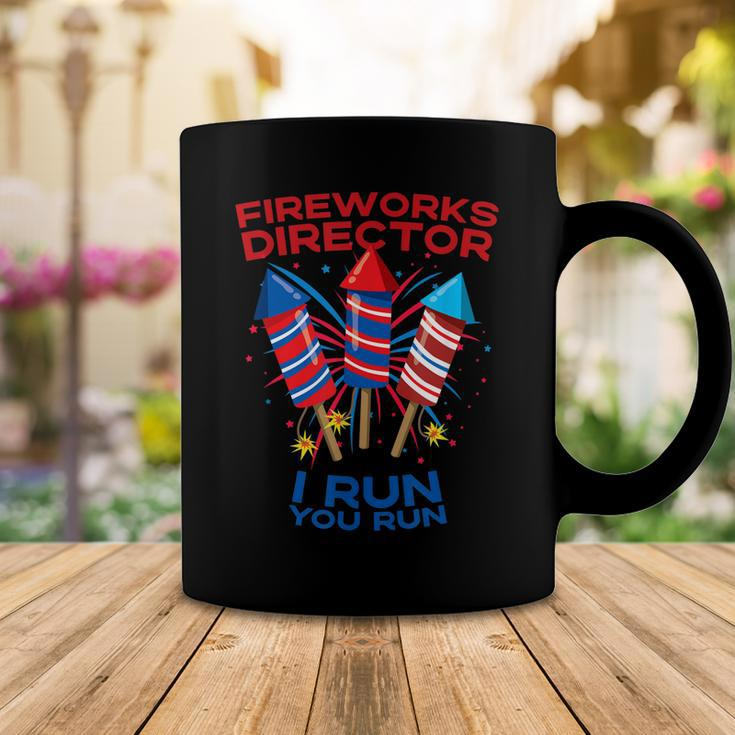 Mens Fireworks Director Funny July 4Th I Run You Run Patriotic Coffee Mug Funny Gifts