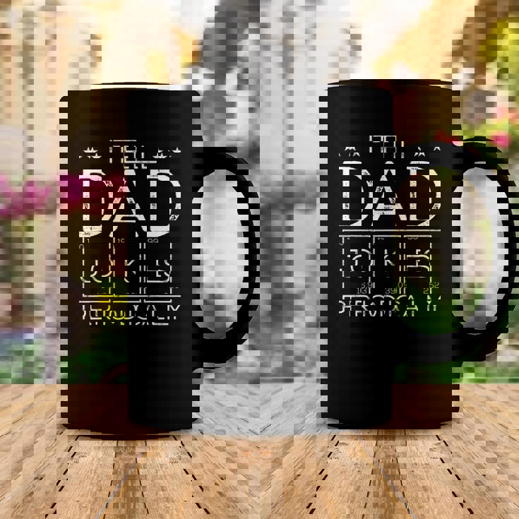 Mens I Tell Dad Jokes Periodically Chemistry Dad Jokes Coffee Mug Unique Gifts