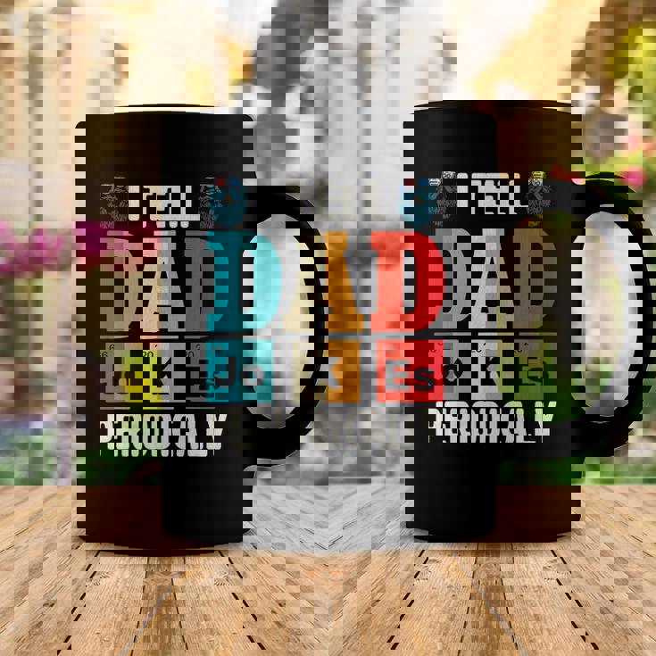Mens I Tell Dad Jokes Periodically Daddy Fathers Day Mens Coffee Mug Unique Gifts
