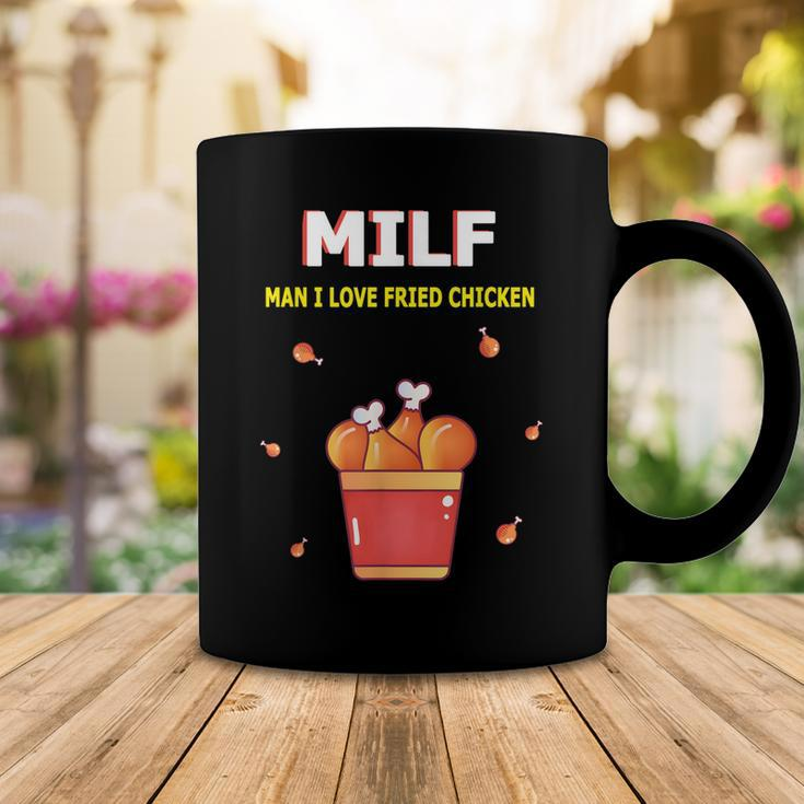 Milf Man I Love Fried Chicken Fried Chicken Bucket Lovers Coffee Mug Funny Gifts